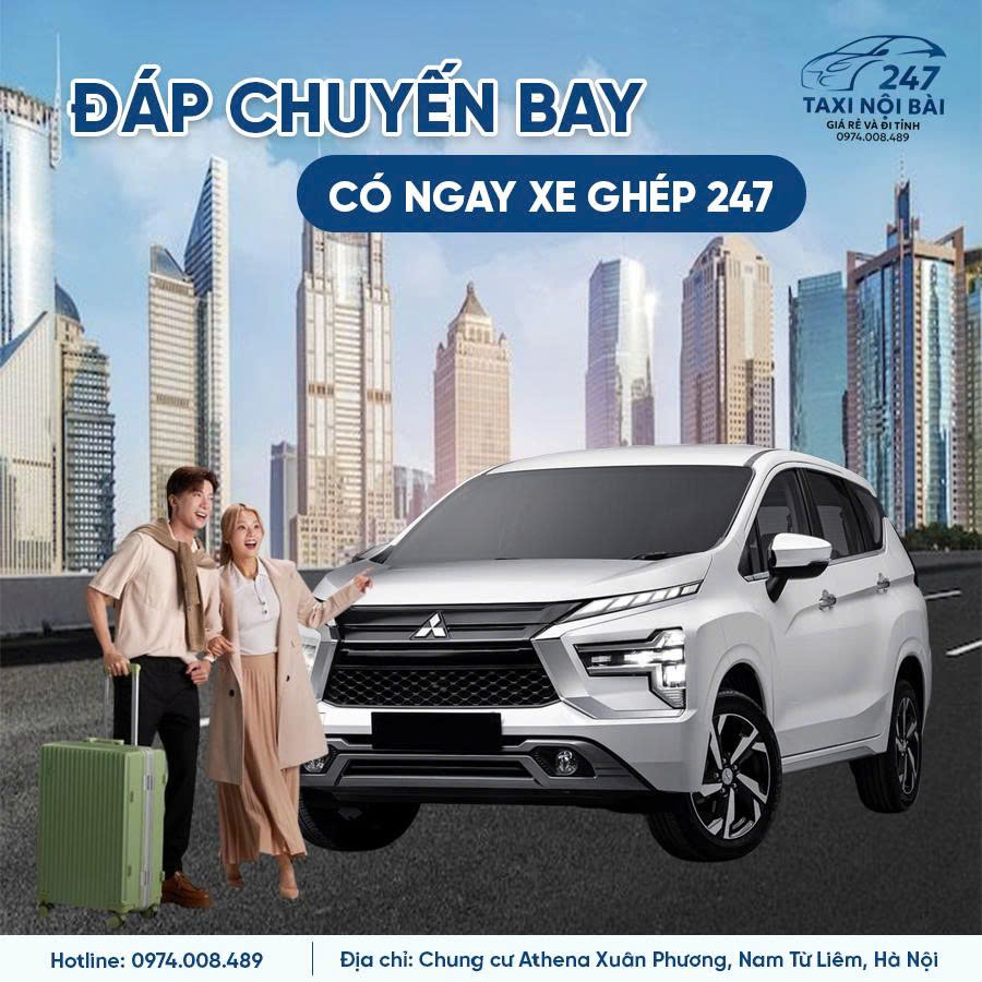 Đáp Chuyến Bay, Có Ngay Taxi Nội Bài & Đi Tỉnh Giá Rẻ 247